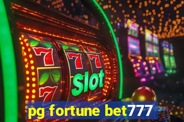 pg fortune bet777